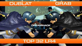 Dreamhack ATL 2022 - Top 32 LR4 - Dublat vs Grab