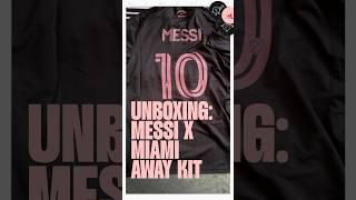 UNBOXING Messi's black Inter Miami away shirt