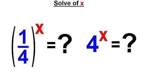 Algebra Ch 46: Exponential Functions (2 of 12) How to Solve for x=?