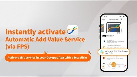 【Octopus - AAVS】Instantly activate Octopus Automatic Add Value Service (via FPS)