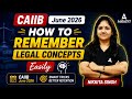 How to Remember Legal Concepts Easily | CAIIB BRBL June 2026 | Nikkita Singh