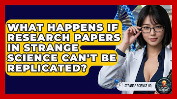 What Happens If Research Papers in Strange Science Can