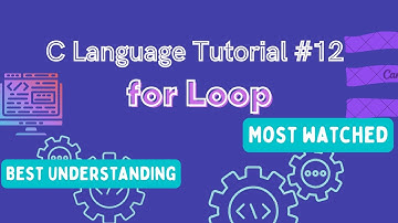 for Loop : C Language Tutorial (Hindi) #12