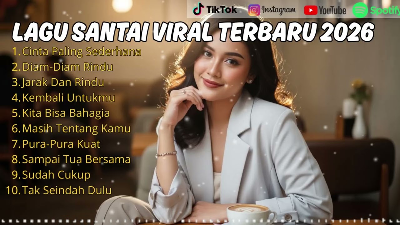 Lagu Santai 2026 Viral TikTok | Pop Hits Indonesia - Pop Trend Indonesia