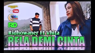 FULL BASS''DJ REMIX'' (RELA DEMI CINTA)Ridho Waner feat Vhita Savhita ALBUM MANADO 2025