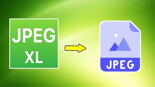 How to Convert Image to JXL To JPEG | JXL  JPEG XL To JPEG