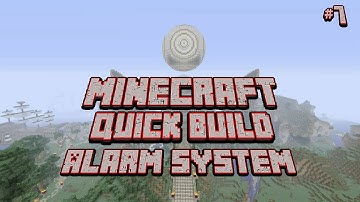 Minecraft Quick Build Episode 7 Alarm System