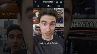 I Quit My Job at Twitch. #twitch #quittingmyjob