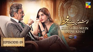 Khushbo Mein Basay Khat Ep 19 [𝐂𝐂] 02 Apr, Sponsored By Sparx Smartphones, Master Paints - HUM TV