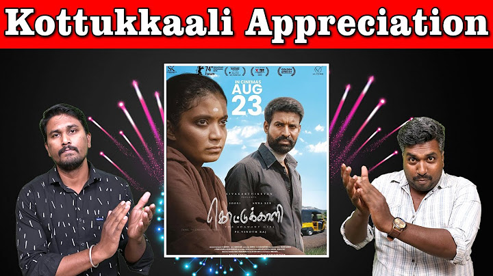 Kottukkaali Appreciation | Soori |  Anna Ben | PS Vinothraj | Sivakarthikeyan | U2 Brutus Galata