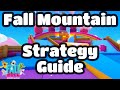 Fall Mountain Strategy Guide ► Fall Guys