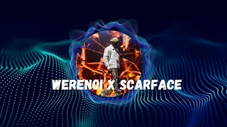 Scarface X Werenoi - Omega (Transition)