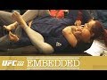 UFC 222 Embedded: Vlog Series - Episode 6