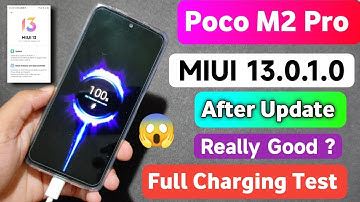 Poco M2 Pro After Miui 13.0.1.0 Android 12 Update Full Charging Test - Really Improvement ?
