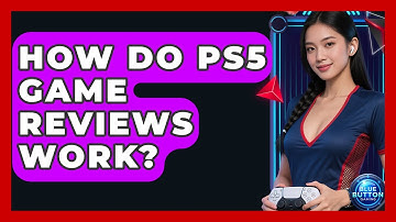 How Do PS5 Game Reviews Work? - Blue Button Gaming