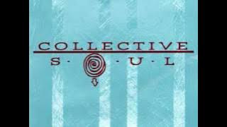 Collective Soul - Where the River Flows