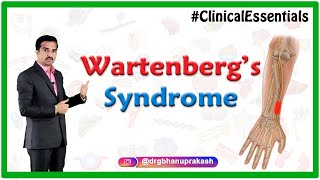 Wartenberg’s Syndrome - Clinical Essentials : Dr G Bhanu Prakash
