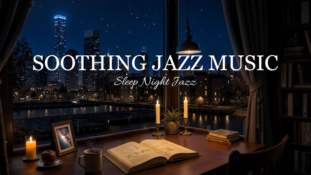 New York Night Jazz Music | Soothing Jazz & Background Instrumental Music for Relax