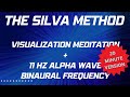 20 minute silva method meditation  silva technique  alpha meditation  visualization meditation