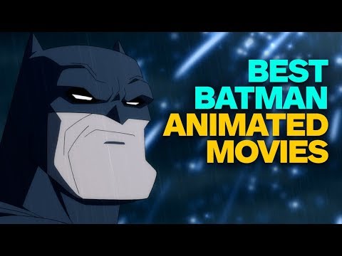 the-10-best-batman-animated-movies
