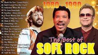 Rod Stewart, Elton John, Michael Bolton, Lionel Richie, Phil Collins 🎧Soft Rock 70s 80s 90s Ballads