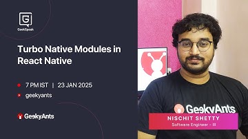 Master Turbo Native Modules in React Native | Nischit Shetty | GeekSpeak | GeekyAnts
