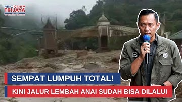 Sempat Lumpuh Total! Kini Jalur Lembah Anai Bisa Digunakan I Trijaya Update