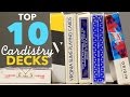 Top 10 Cardistry Decks