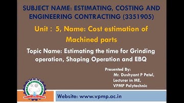 Cost Estimation of Machine Part Day 3 | ECC | 3351905 | Mr. Dushyant P Patel