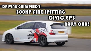 **Driven** Grinspeed Motorsport's 300hp k20 Civic Rally Car at Anglesey