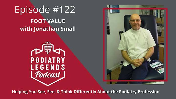 Episode 122 - FOOT VALUE with Jonathan Small