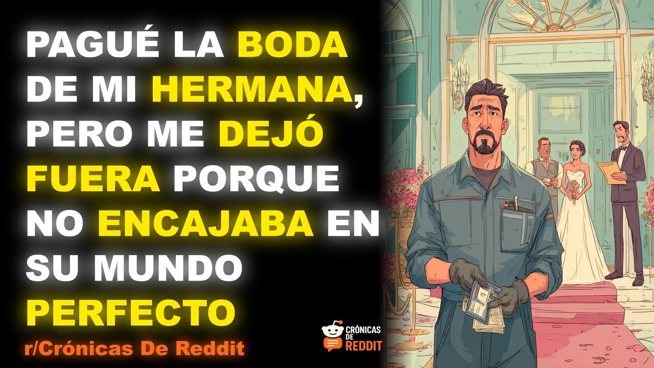 Pagué la boda de mi hermana, pero me dejó fuera porque no encajaba en su mundo perfecto