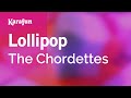 Lollipop - The Chordettes | Karaoke Version | KaraFun