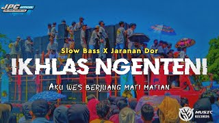 DJ IKHLAS NGENTENI •WORO WIDOWATI •SLOW BASS X JARANAN DOR VIRAL TIK TOK 2023 BY KIPLI ID REMIX