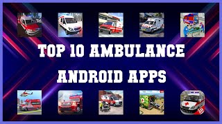 Top 10 Ambulance Android App | Review screenshot 2