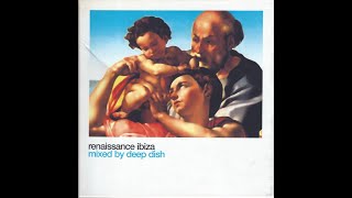 Renaissance The Masters Series Part 2 : Ibiza – mixed by Deep Dish [Disc 1 of 2] | 2000