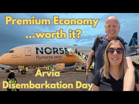 Norse Atlantic Premium Economy Review + P&O Arvia Disembarkation Day.
