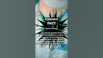 What is serology? | #forensicscience #forensics