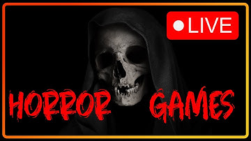 Horror Games w/ DansGaming