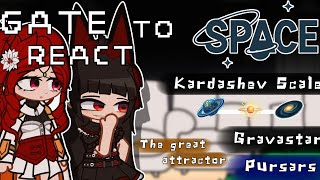 ✨Gate react to Space part 2✨