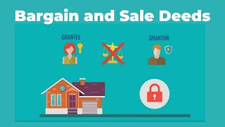 Bargain and Sale Deeds | Real Estate Exam Concepts Explained