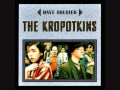 The Kropotkins   Something Crawling Round My Bed