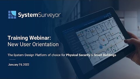 New User Orientation: System Surveyor