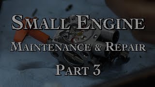 Small Engine Repair Part 3