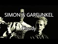Simon  garfunkel  cloudy lyric