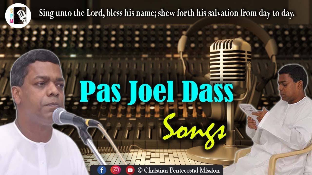 TPM Songs   Pas Joel Dass Songs  The Pentecostal Mission  CPM  Tamil Christian Songs