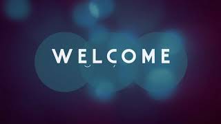 Welcome Video   Bokeh 1080p