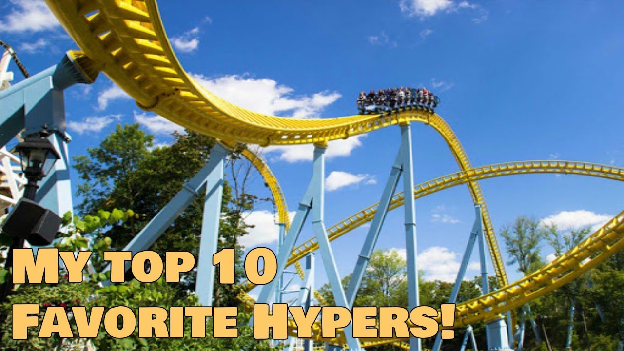 My Top 10 Hyper Coasters! YouTube