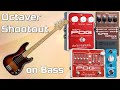 Octaver pedals shootout for bass  ehx micro pog vs  ehx pog2 vs  mooer pitchbox vs  boss oc 3