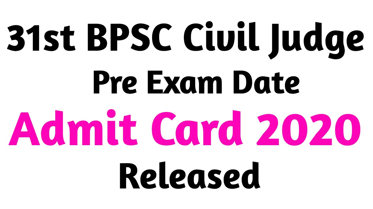 BPSC Civil judge pre exam admit card 2020 | bpsc 31th judicial service admit card 2020